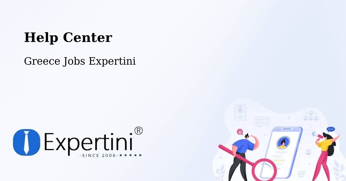 Help Center – Vasilikí - Greece Jobs Expertini