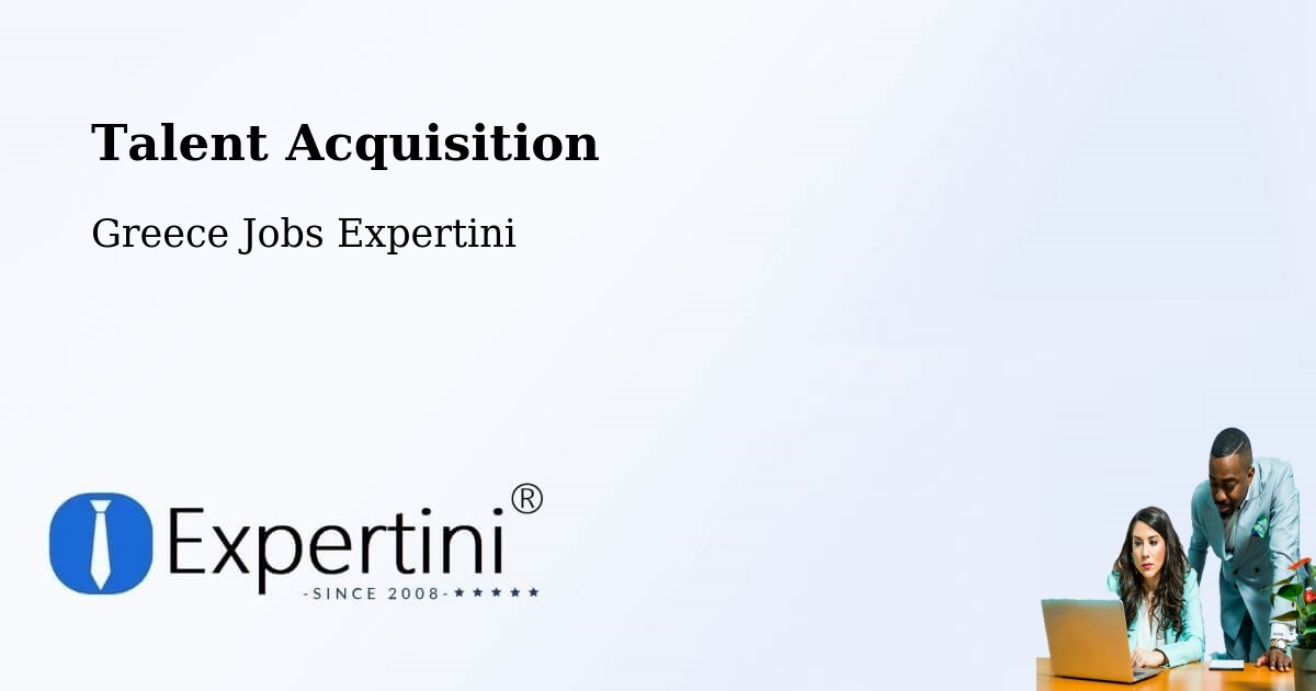 Post Jobs & Find Candidates in Vasilikí – Talent Acquisition Solutions - Greece Jobs Expertini